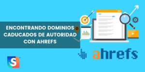 Encontrando dominios caducados de autoridad con Ahrefs